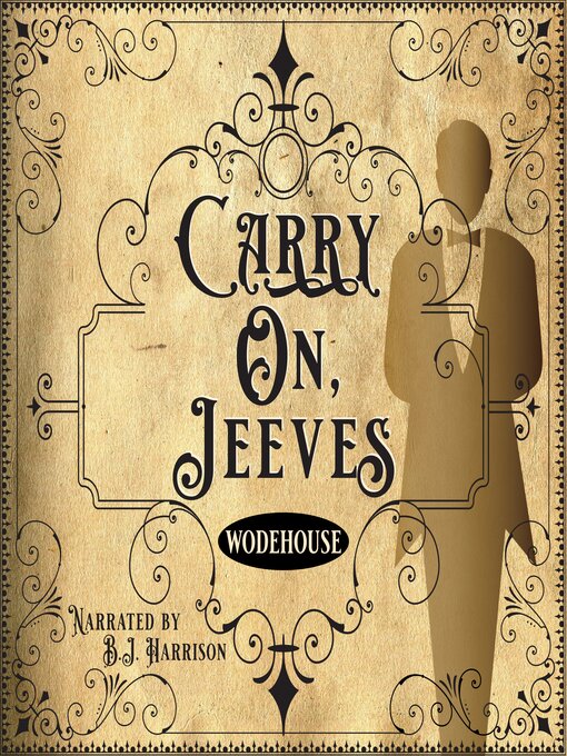 Title details for Carry On, Jeeves by P.G. Wodehouse - Available